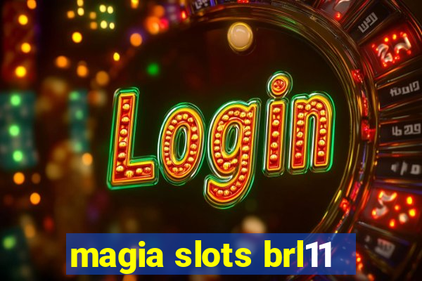 magia slots brl11